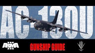 AC-130U Spooky II Gunship Guide (2021) - ArmA 3 USAF Mod