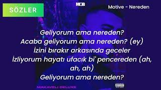 Motive - Nereden (SÖZLERİ)