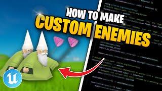 Make CUSTOM ENEMIES In UEFN Easy 2024