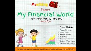 Myedubag-My Financial World(Financial Literacy Program)