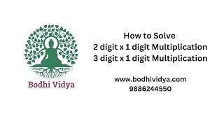 How to solve 2 digit X 1 digit ,3 digit x 1 digit Multiplication