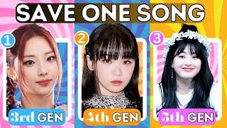 SAVE ONE KPOP SONG: 3RD GEN VS 4TH GEN VS 5TH GEN - [KPOP QUIZ]