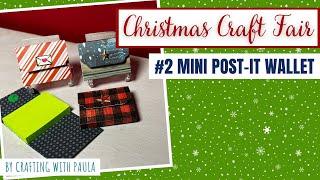 Christmas craft fair series 2023: Mini post-it note wallet