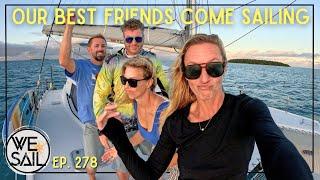 Our Best Friends Come Sailing in Tonga | Episode 278