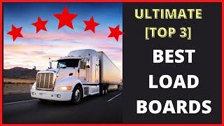 Best Load Board for Owner Operators: [Ultimate TOP 3] Best Freight Load Boards for Truckers, 2023