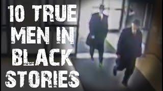 10 TRUE Disturbing Men In Black & UFO Scary Stories | True Horror Stories