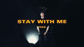 피크(PeAk) - STAY WITH ME  [PERFORMANCE VIDEO] #피크 #Peak #staywithme