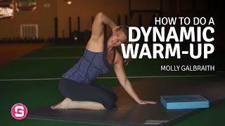 Dynamic Warm-up - How To Do A Dynamic Warm-up