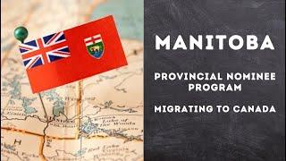 The Manitoba Provincial Nominee Program Explained