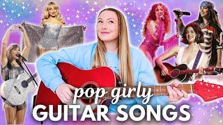 EASY Pop Girly Songs to Learn on Guitar for Beginners  NO BAR CHORDS & Basic Strumming