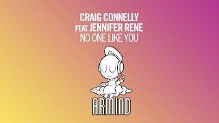 Craig Connelly feat. Jennifer Rene - No One Like You (Original Mix)