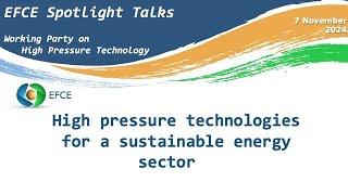 High pressure technologies for a sustainable energy sector