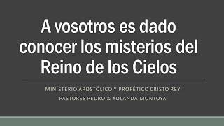 A vosotros es dado conocer los misterios del Reino de los Cielos