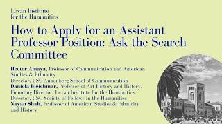 How To—How to Apply for an Assistant Professor Position: Ask the Search Committee