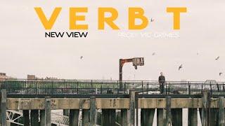 Verb T - New View (OFFICIAL VIDEO) (Prod. Vic Grimes)