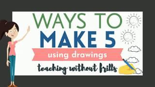 Ways to Make 5 Using Drawings - Kindergarten Math - "Making 5"