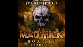 The Mad Mick Box Set Volume 2: The Mad Mick Series, Books 4-6