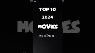 Top 10 Hollywood Movies 2024!! #shorts #movie #movieslist #topmovies #best #2024