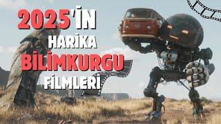 2025'te Gelecek İnanılmaz Bilimkurgu Filmleri #film