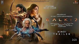 Kalki 2 Official Trailer | South Indian Movie | South Filmy Craze