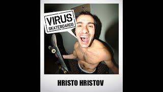 Hristo Hristov's "Old Virus" Part