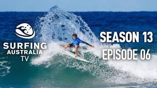 Surfing Australia TV - Season 13 - Episode 6