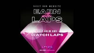 Visit our website and earn with #Laps !
