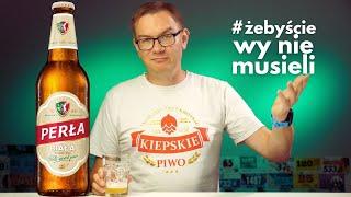 Perła Biała Pszeniczna - Browary Lubelskie Perła #żebyściewyniemusieli