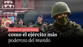 Últimas Noticias | Rusia se posiciona como el ejército más poderoso del mundo