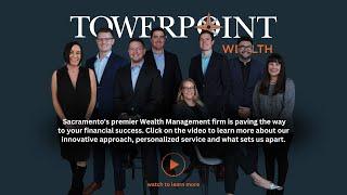 Why is Towerpoint Wealth different?