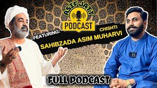 Asif Jatt Podcast Featuring Sahibzada Asif Maharvi ( Islamic And Sufi Scholar )