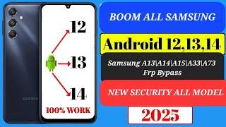 BOOM Samsung A13\A14\A15\A33\A53\A73 Frp Bypass 2024 Android 13-14 Latest Security 2025️Frp Removal