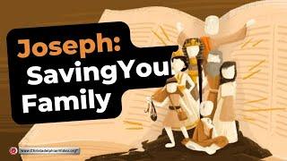 Real People, Real Lessons #1 'Joseph' - Saving your Family!