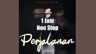 DANAR - PERJALANAN I 1 JAM NON STOP