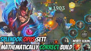 Splendor Opus Sett looks AMAZING | Wildrift Mathematically correct Build