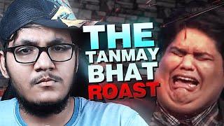 The @tanmaybhat Roast!