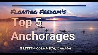 Top 5 Anchorages in coastal British Columbia