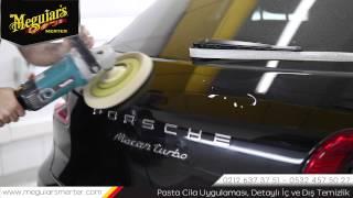 Pasta Cila Uygulaması ve Detaylı İç Temizlik (Porsche Macan Turbo)| Meguiar's Merter