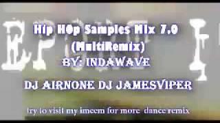 HipHOp Samples MIx 7.0 (MultiRemix) By: INDAWAVE Production