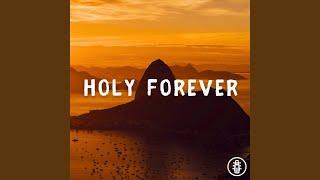 Holy Forever - Acoustic Instrumental