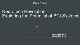 Neurotech Revolution: Exploring the Potential of BCI Systems