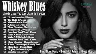 Blues & Whiskey: A Collection of Heartfelt Classics