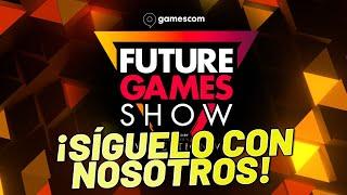 Future Games Show @ Gamescom 2024 - ¡Síguelo con nosotros!