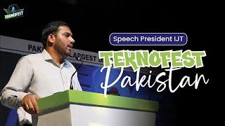 Speech President IJT Hassan Bilal Hashmi | Teknofest Pakistan | Karachi