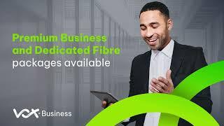 Boost your business potential with Vox's Fibre to the Business solutions.