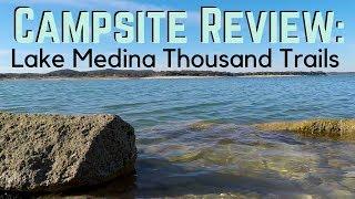 Campground Review: Medina Lake Thousand Trails (2018) || Full Time RV Living