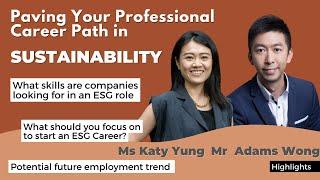 What is the Future Employment Trend in the ESG Sector? Words from Ms Katy Yung and Mr Adams Wong