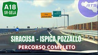 AUTOSTRADA A18 SIRACUSA-GELA | SIRACUSA-ISPICA/POZZALLO | PERCORSO COMPLETO [NUOVA STAGIONE 2022]