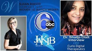 Dr. Shailja Dixit | Women to Watch Media with Sue Rocco | JAKIB News