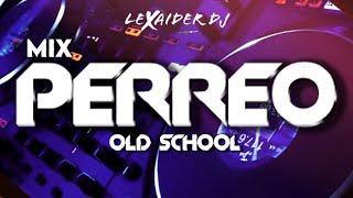 MIX PERREO OLD SCHOOL | LEXAIDER DJ | HIGH QUALITY MUSIC 2023